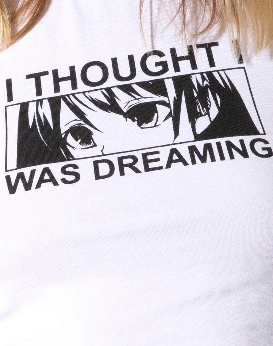 Tindy Crop Top in White “I Thought I Was Dreaming”